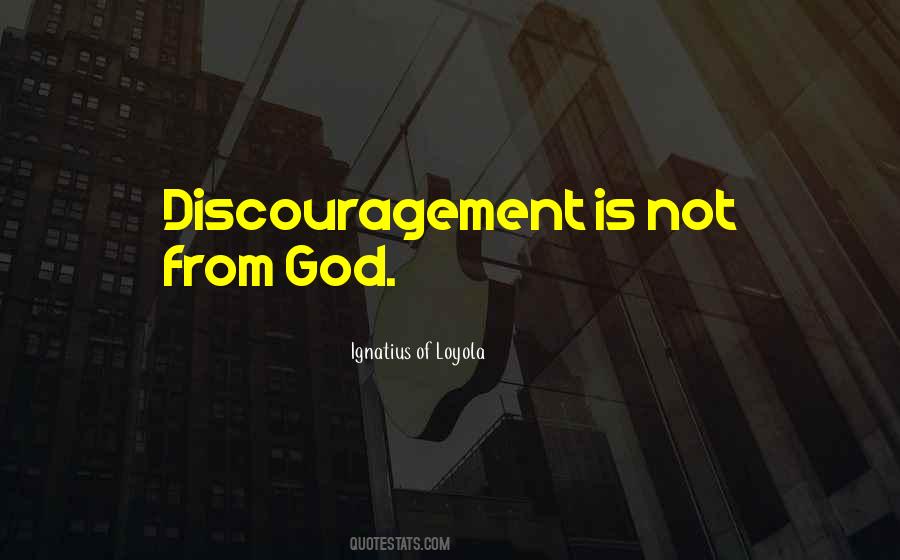 Ignatius Loyola Quotes #649666