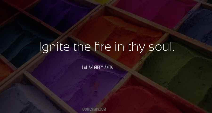 Ignite A Fire Quotes #1177302