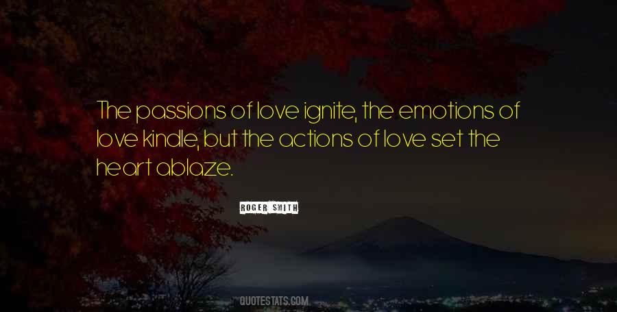 Ignite Your Passion Quotes #518352