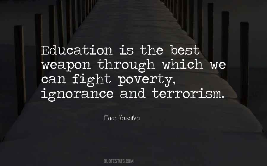 Ignorance And Education Quotes #1779790