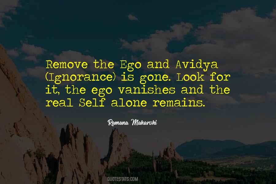 Ignorance And Ego Quotes #767588
