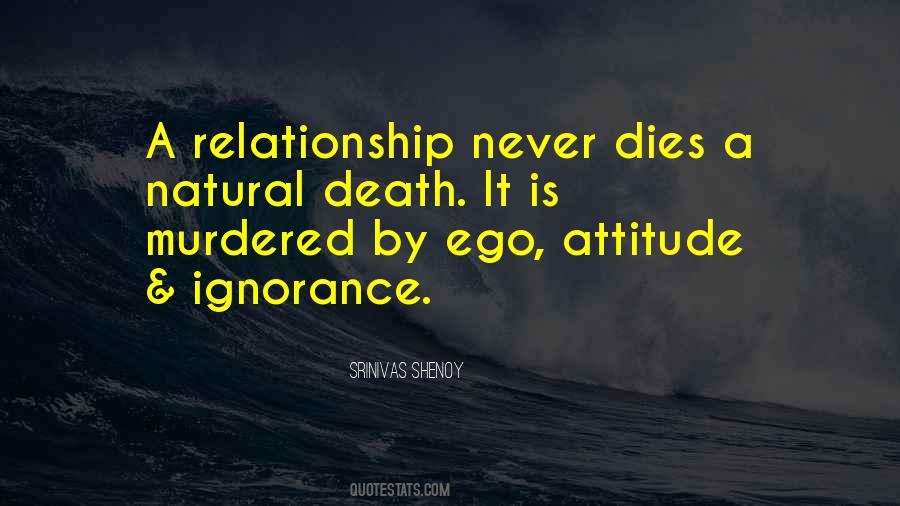 Ignorance And Ego Quotes #848674