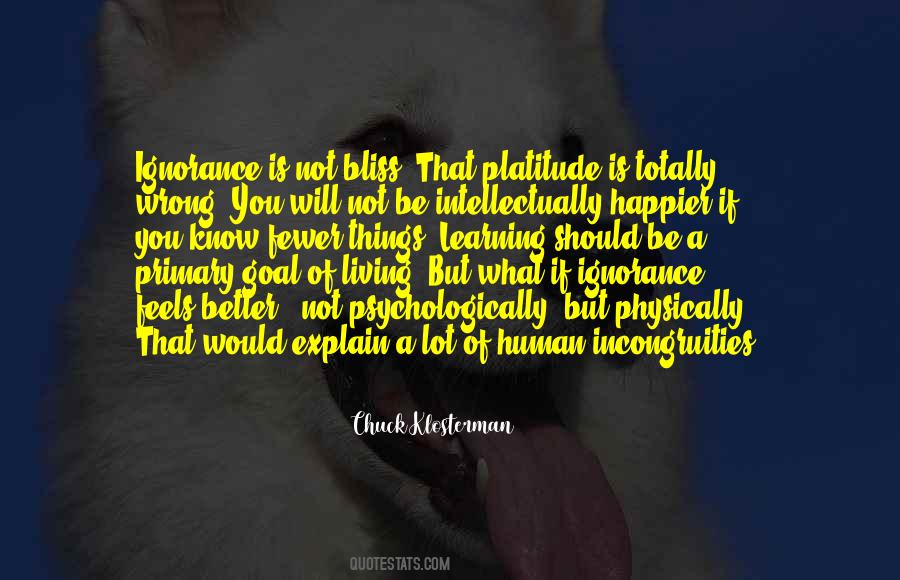 Ignorance Bliss Quotes #1141831