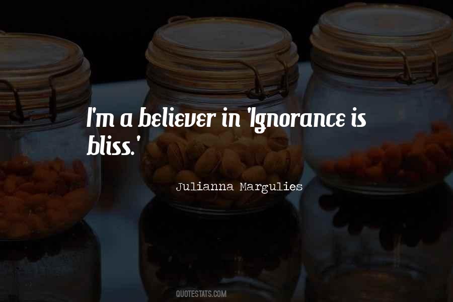 Ignorance Bliss Quotes #1233816