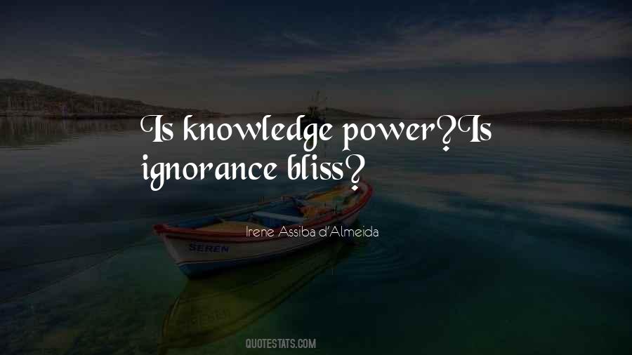Ignorance Bliss Quotes #1763156