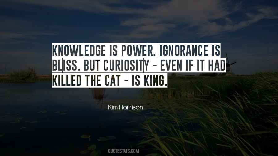 Ignorance Bliss Quotes #410496