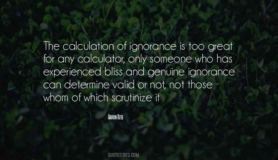 Ignorance Bliss Quotes #430440