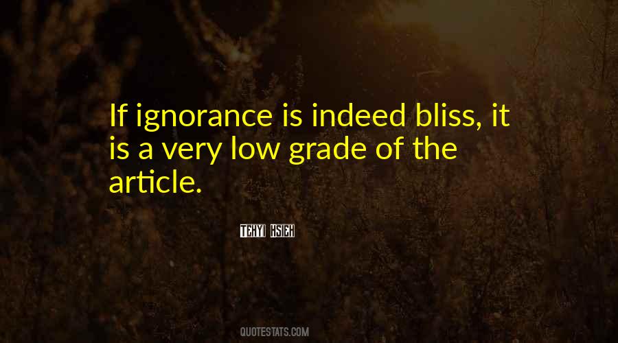 Ignorance Bliss Quotes #598441