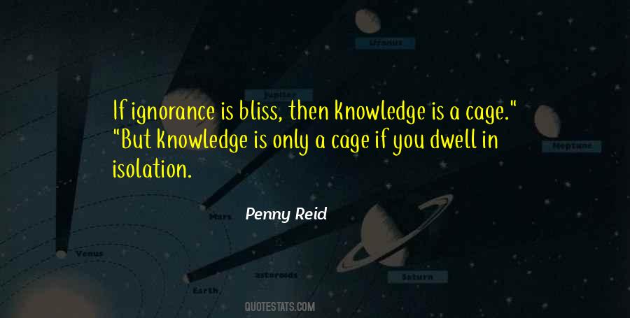 Ignorance Bliss Quotes #616885