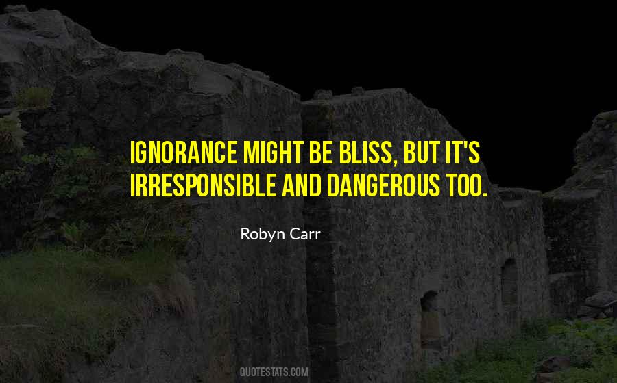 Ignorance Bliss Quotes #890451