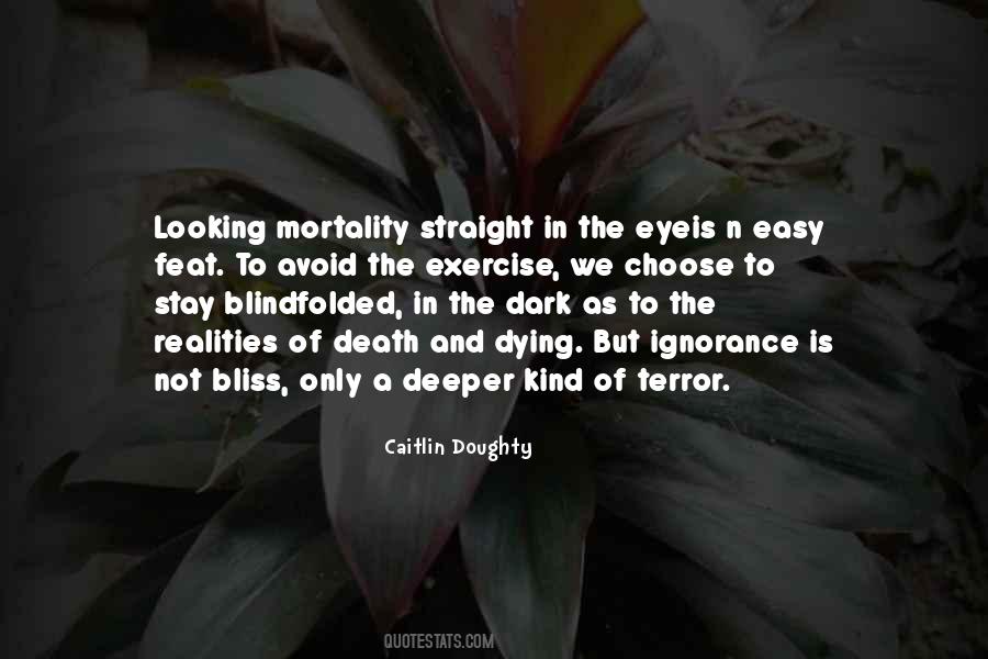Ignorance Bliss Quotes #970334