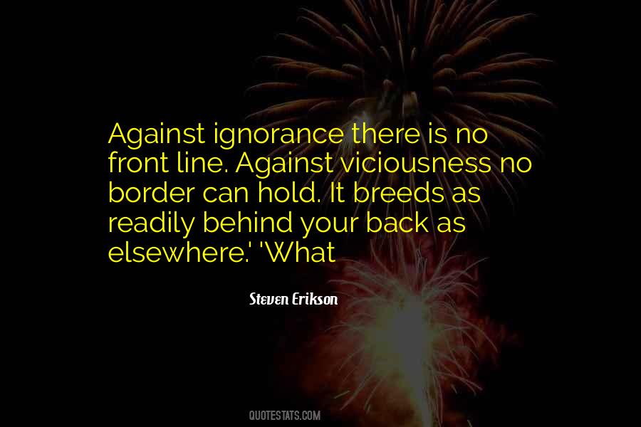 Ignorance Breeds Quotes #706872