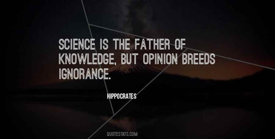 Ignorance Breeds Quotes #831357