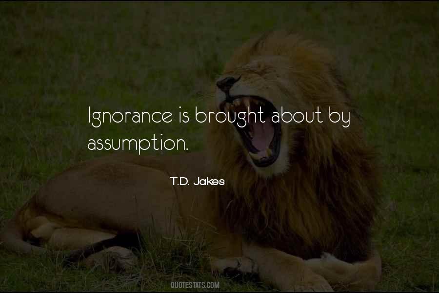 Ignorance Is Quotes #1131092
