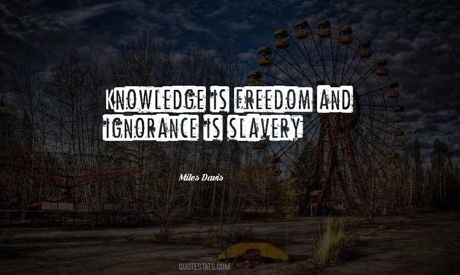 Ignorance Is Quotes #1170912