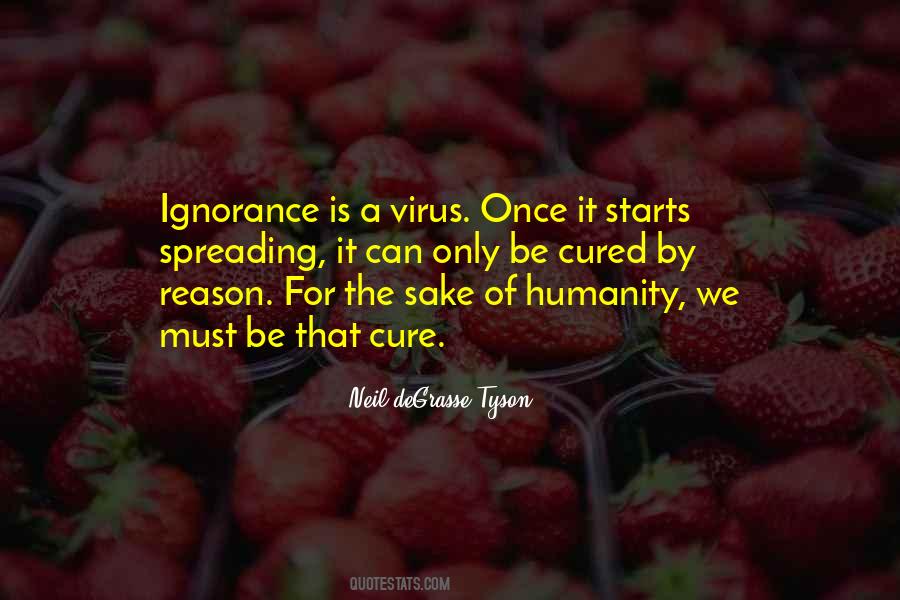 Ignorance Is Quotes #1418761