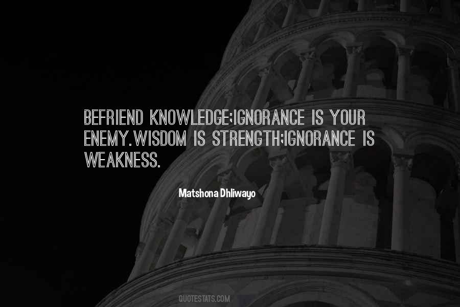Ignorance Is Strength Quotes #1325790 Ignorance Is Strength Quotes #1325790