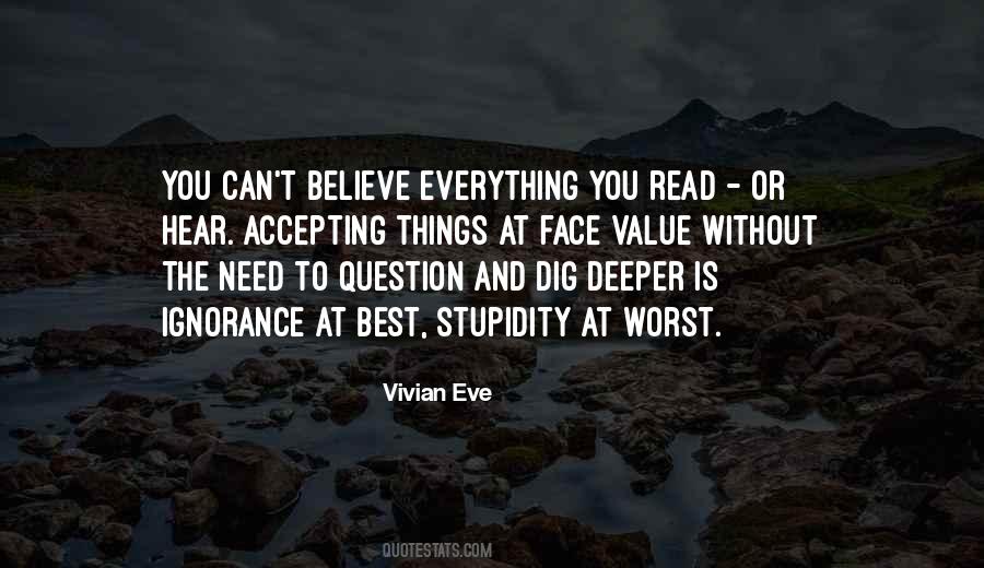 Ignorance Is The Best Quotes #1022356