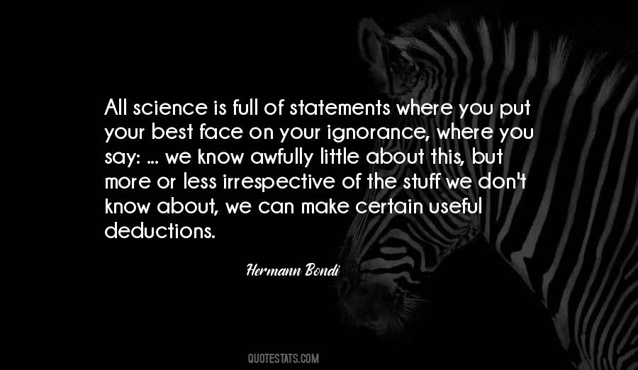 Ignorance Is The Best Quotes #1655456