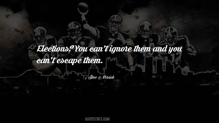 Ignore Them Quotes #650993