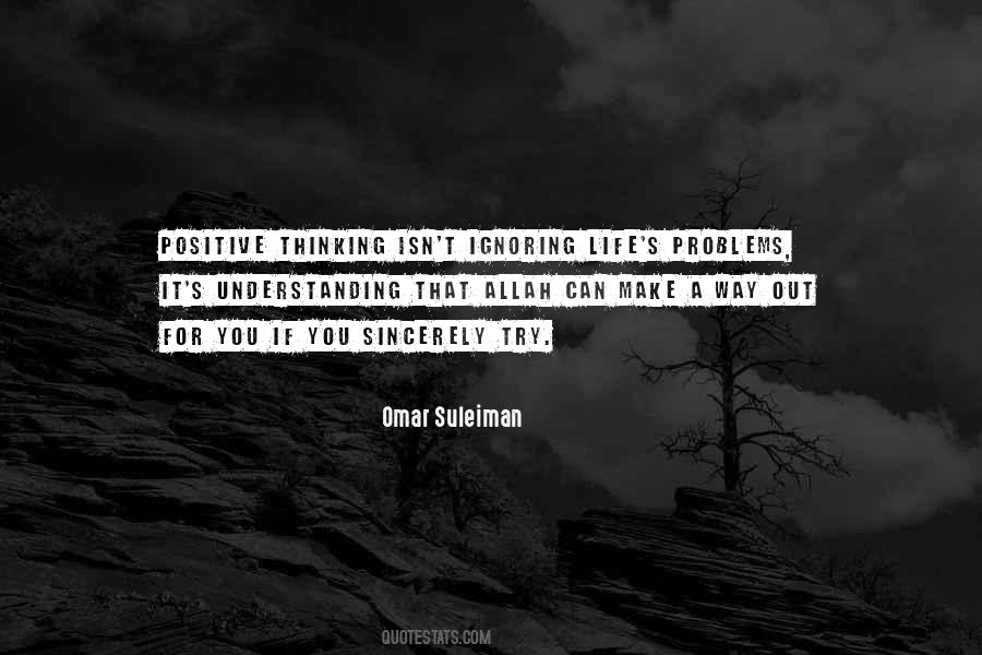 Ignoring Your Problems Quotes #1206544