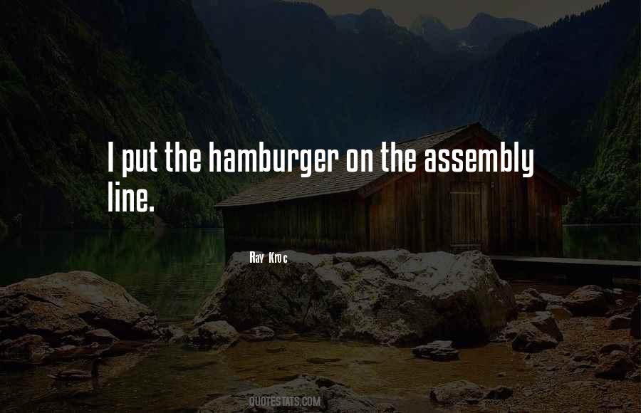 Quotes About The Assembly Line #1669754