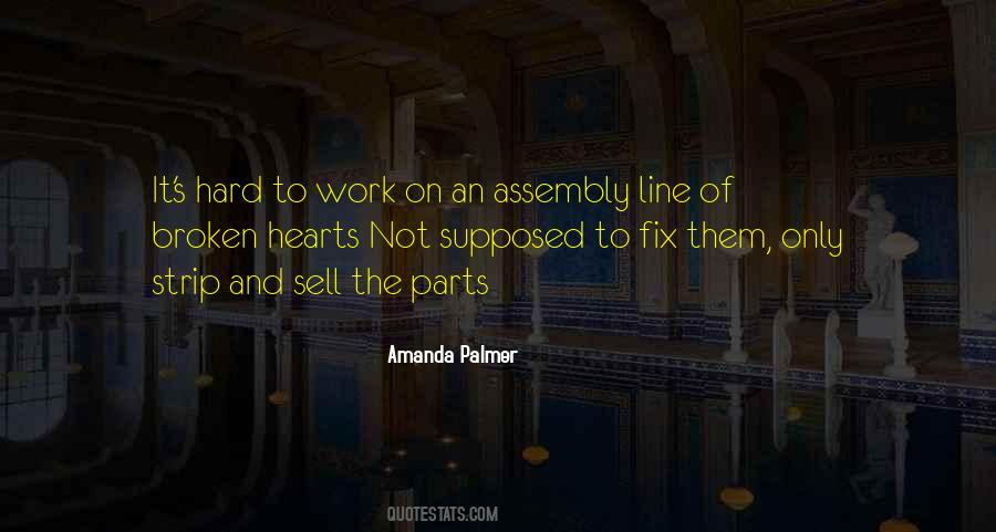 Quotes About The Assembly Line #421671