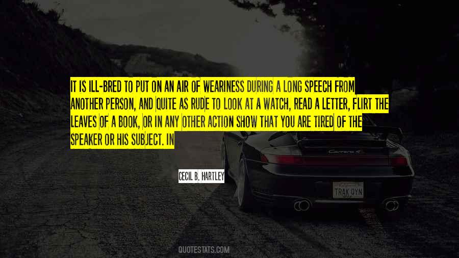 Ill Bred Quotes #510595