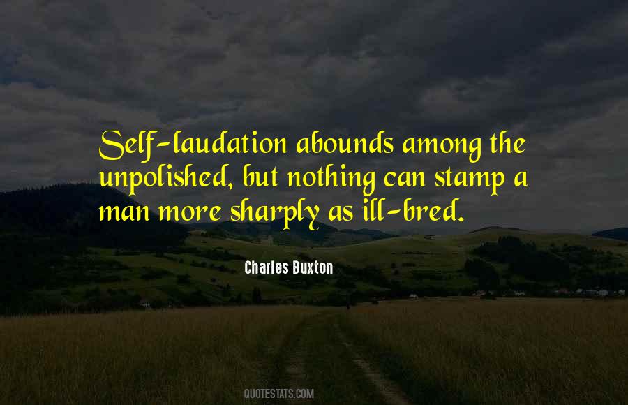 Ill Bred Quotes #780105