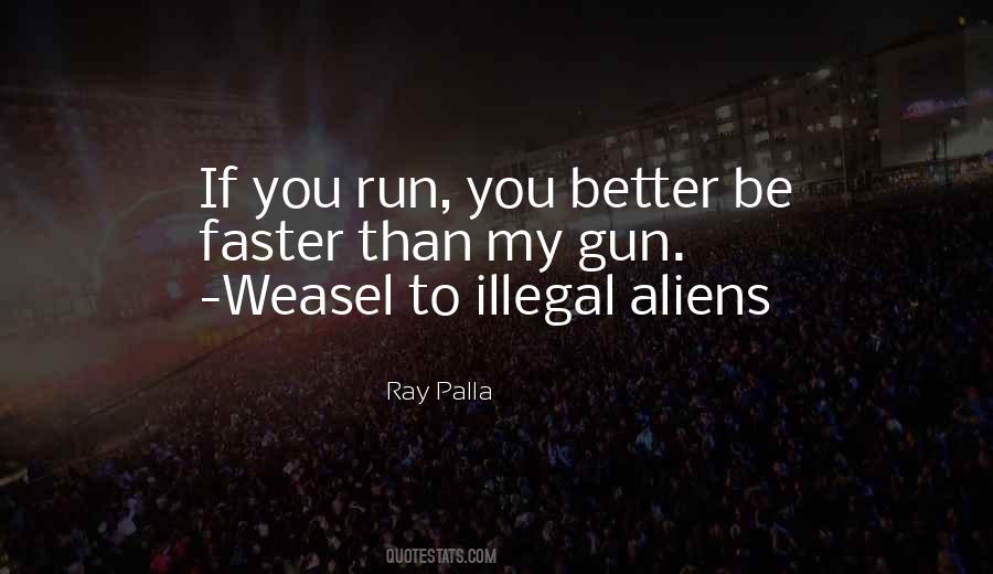 Illegal Alien Quotes #1311991