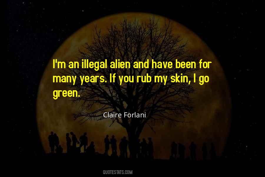 Illegal Alien Quotes #1365134