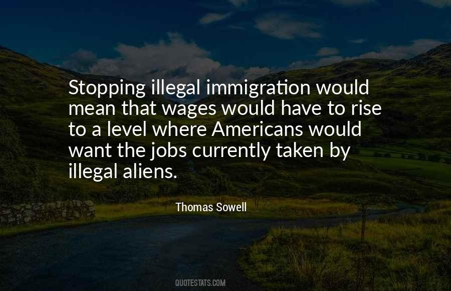 Illegal Alien Quotes #1779063