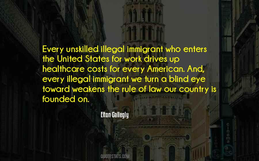 Illegal Immigrant Quotes #436502