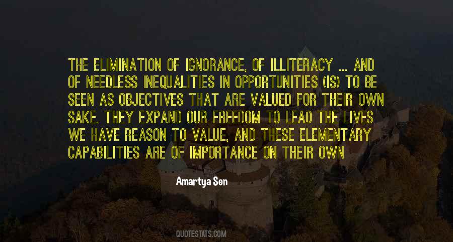 Illiteracy And Ignorance Quotes #683912