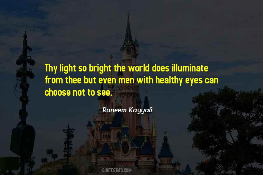 Illuminate Light Quotes #1760449