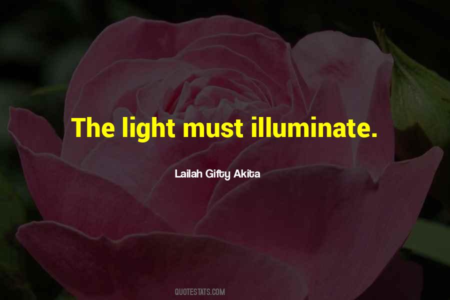 Illuminate Light Quotes #856383