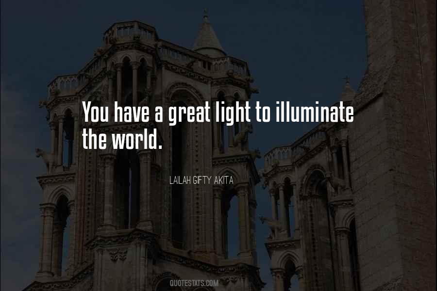 Illuminate Light Quotes #913634