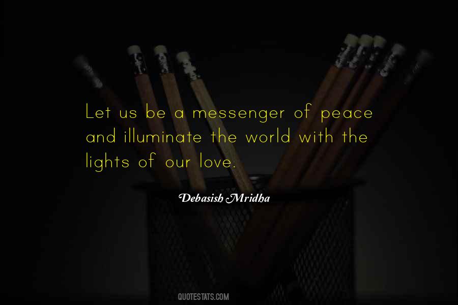 Illuminate The World Quotes #1346696