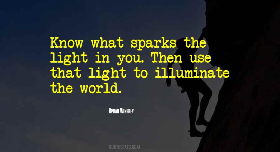 Illuminate The World Quotes #135744