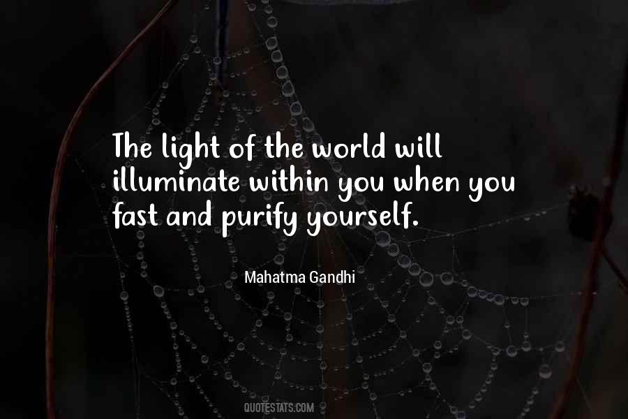 Illuminate The World Quotes #453161