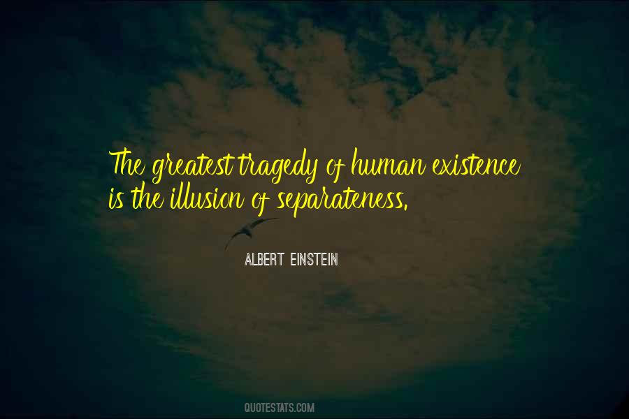 Illusion Of Separateness Quotes #1600236