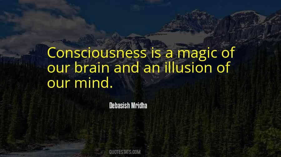 Illusion Of The Mind Quotes #1232894