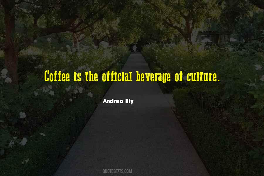 Illy Coffee Quotes #432364