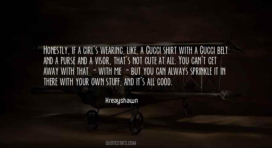 Im Gucci Quotes #513252