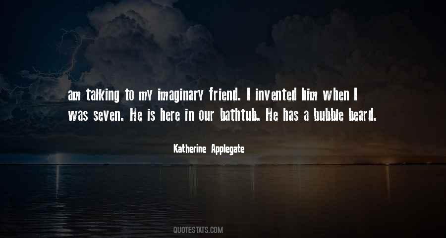 Imaginary Friend Quotes #202133