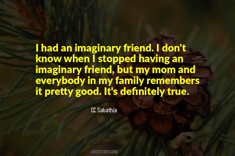 Imaginary Friend Quotes #209240