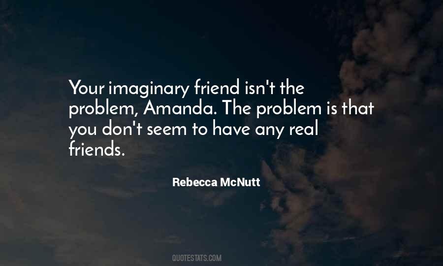Imaginary Friend Quotes #264965