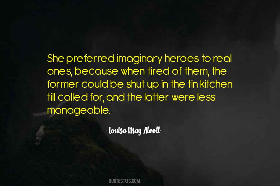 Imaginary Heroes Quotes #862377