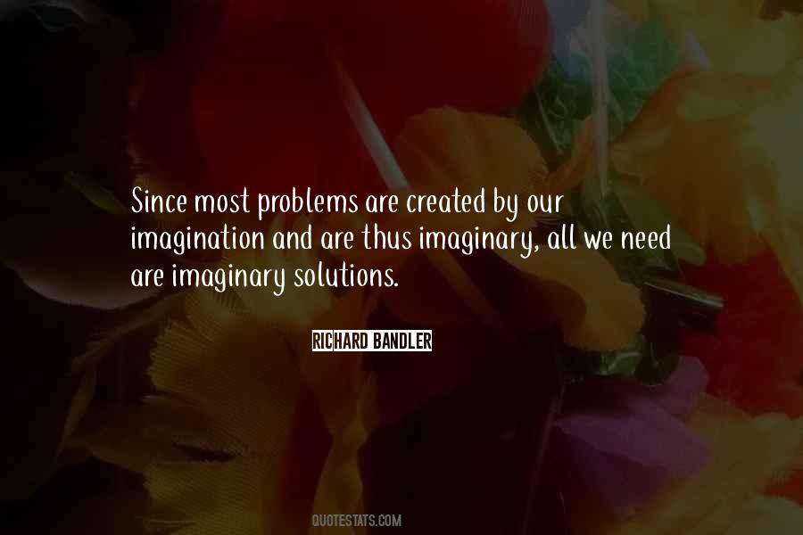 Imaginary Problems Quotes #1004578