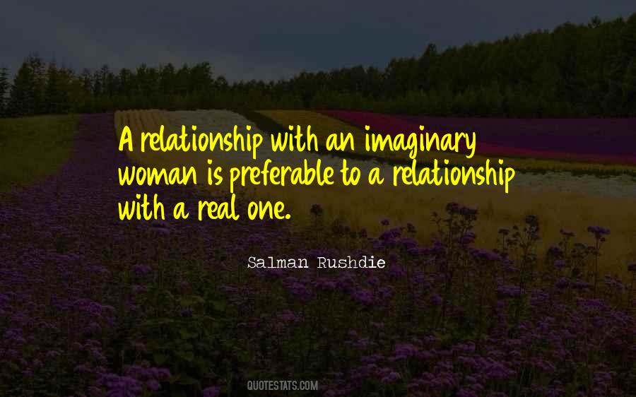 Imaginary Relationship Quotes #1603698